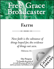 Faith - Charles H. Spurgeon, Jonathan Edwards, Arthur W. Pink, Thomas Hooker, George Mueller & L. R. Shelton, Jr.