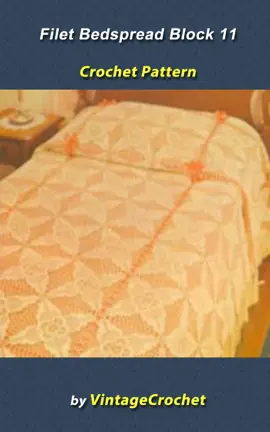 Filet Block 11 Bedspread Vintage Crochet Pattern
