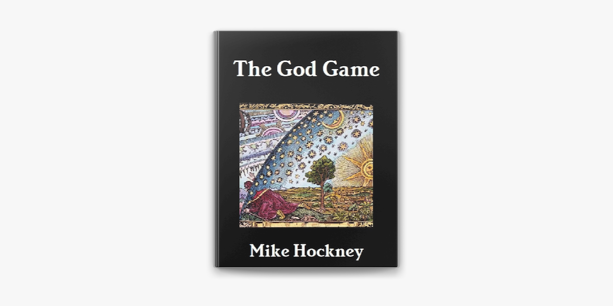 The God Game by Mike Hockney