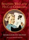 Benjamin West and His Cat Grimalkin by Marguerite Henry Book Summary, Reviews and Downlod