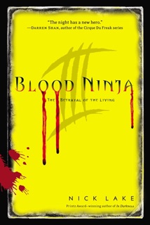 Blood Ninja III by Nick Lake