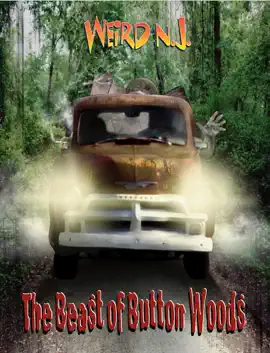 Weird NJ: The Beast of Button Woods