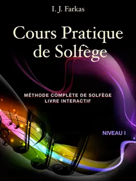 Cours pratique de solfège, niveau 1