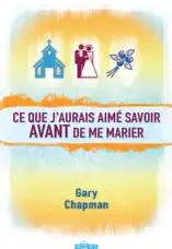 Ce que j'aurais aimé savoir avant de me marier