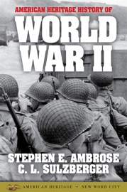American Heritage History of World War II - Stephen E. Ambrose & C.L. Sulzberger