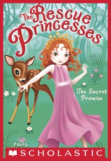 Secret Promise (Rescue Princesses #1) by Paula Harrison