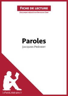 Paroles de Jacques Prévert (Fiche de lecture) by lePetitLitteraire