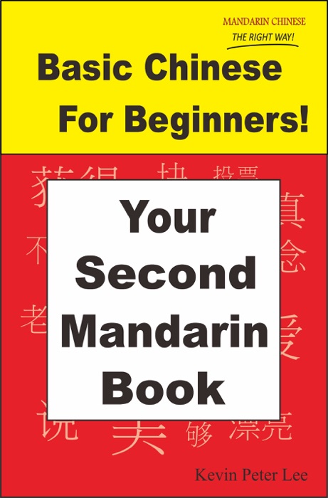 Basic Chinese For Beginners! Your Second Mandarin Book