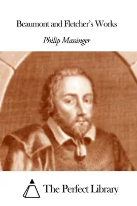 Read: Beaumont and Fletcher’s Works Book