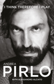 I Think Therefore I Play - Andrea Pirlo & Alessandro Alciato