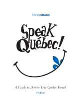 Speak Québec! - Daniel Kraus Cover Art