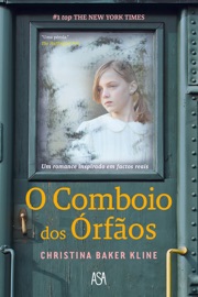 O Comboio dos Órfãos - Christina Baker Kline