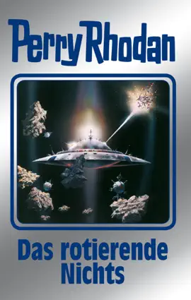 Read: Perry Rhodan 128: Das rotierende Nichts (Silberband) Book