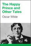 The Happy Prince and Other Tales by Oscar Wilde Book Summary, Reviews and Downlod