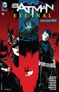 Batman Eternal (2014-2015) #15 by Ray Fawkes, Scott Snyder, James Tynion IV & Dustin Nguyen