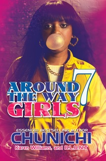 Around the Way Girls 7 by Chunichi, Karen Williams & Blunt