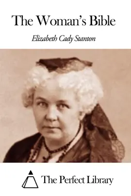 The Woman's Bible