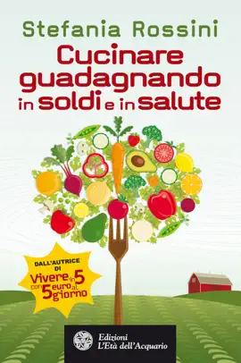 Read: Cucinare guadagnando Book in soldi e in salute