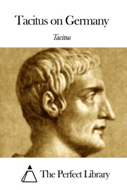 Tacitus on Germany - Cornelius Tacitus