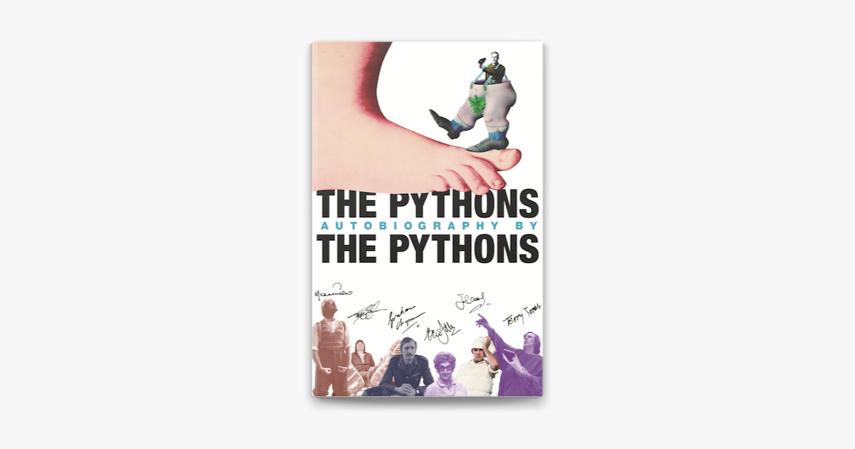 ‎The Pythons' Autobiography By The Pythons on Apple Books