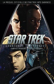 Star Trek: Countdown to Darkness (Compte à rebours avant les ténèbres) - Mike Johnson & David Messina by  Mike Johnson & David Messina PDF Download