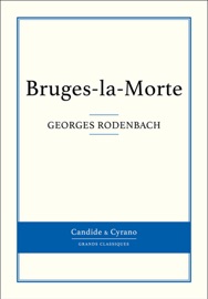 Bruges-la-Morte - Georges Rodenbach
