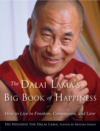 The Dalai Lama's Big Book of Happiness - Dalai Lama & Renuka Singh