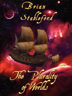 The Plurality of Worlds by Brian Stableford