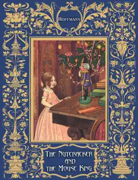 Read: The Nutcracker and the Mouse Book King (Illustrated)