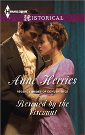 Rescued by the Viscount - Anne Herries