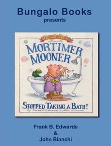 Mortimer Mooner Stopped Taking a Bath