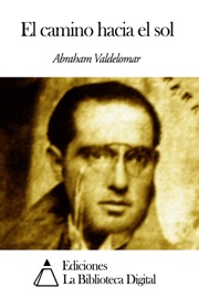 El camino hacia el sol - Abraham Valdelomar