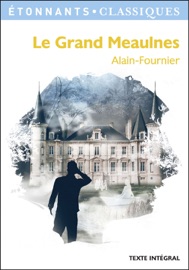 Le Grand Meaulnes - Christian Keime & Alain-Fournier