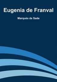 Eugenia de Franval - Marquis de Sade