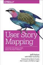 User Story Mapping - Jeff Patton &amp; Peter Economy Cover Art