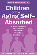Children of the Aging Self-Absorbed - Nina W. Brown Cover Art