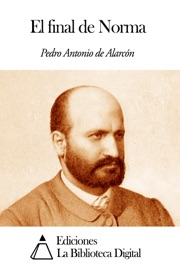 El final de Norma - Pedro Antonio de Alarcón