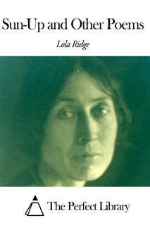 Sun-Up and Other Poems by Lola Ridge