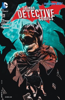 Detective Comics (2011-2016) #26 by John Layman & Aaron Lopresti