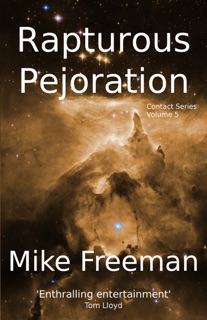 Rapturous Pejoration by Mike Freeman
