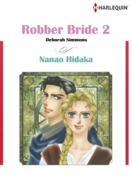 Robber Bride 2 - Nanao Hidaka & Deborah Simmons