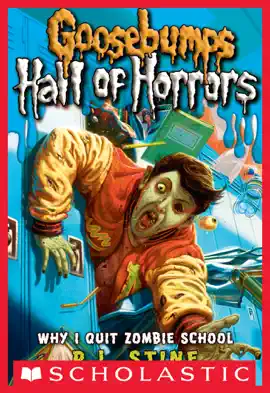 Read: Why I Quit Zombie School Book (Goosebumps Hall of Horrors #4)