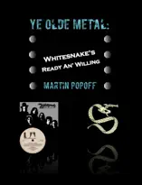 Ye Olde Metal: Whitesnake's Ready An' Willing