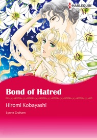 Bond of Hatred - Hiromi Kobayashi & Lynne Graham