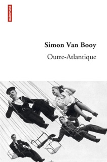 Outre-Atlantique by Simon Van Booy