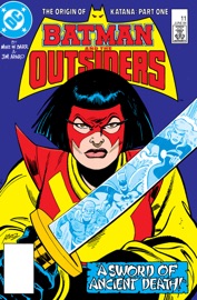 Batman and the Outsiders (1983-) #11 - Mike W. Barr & Jim Aparo