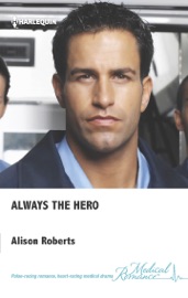 Always the Hero - Alison Roberts