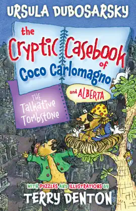 Read: The Talkative Book Tombstone: The Cryptic Casebook of Coco Carlomagno (and Alberta) Bk 6