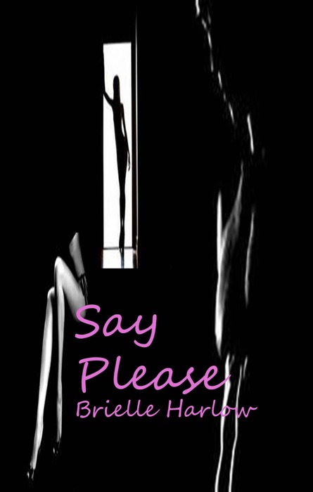 Say Please; Part One