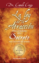 La Ley de la Atracción - Dr. Camilo Cruz
